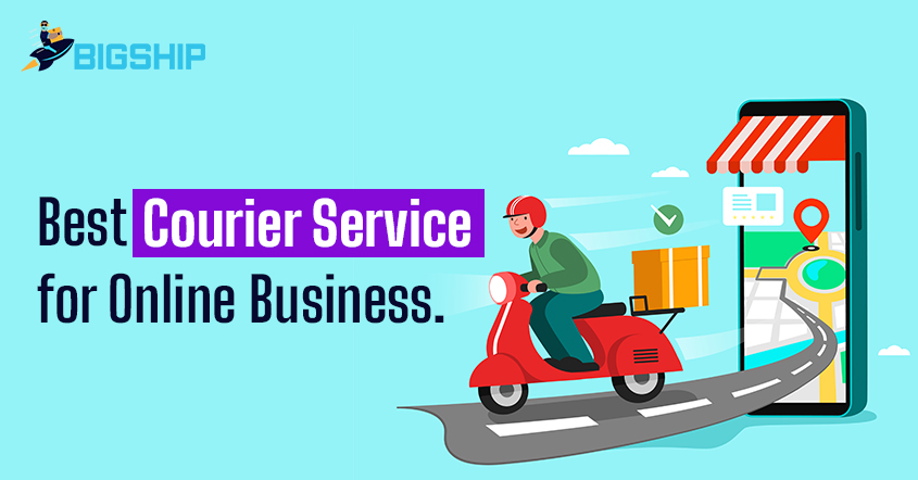 Best Courier Service For Online Business - Bigship