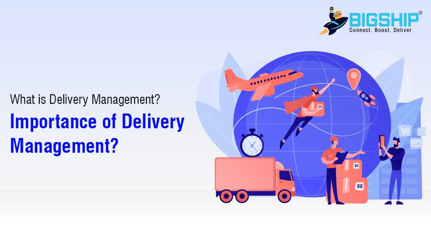 delivery management, delivery experience, shipping experience, order fulfilment,