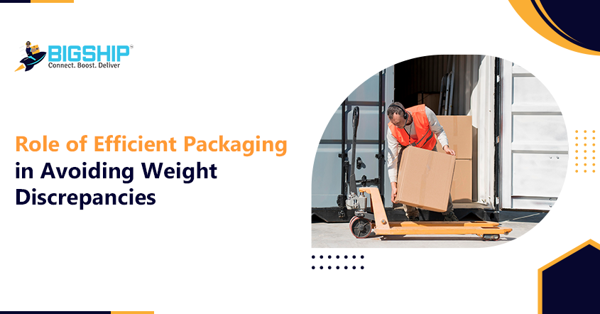 Role of Packaging in Avoiding Weight Disputes